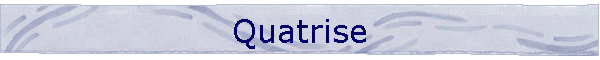Quatrise