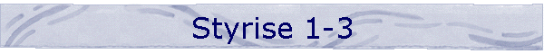 Styrise 1-3