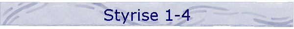 Styrise 1-4
