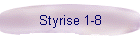 Styrise 1-8