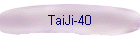 TaiJi-40
