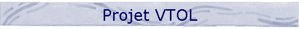 Projet VTOL