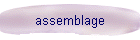 assemblage